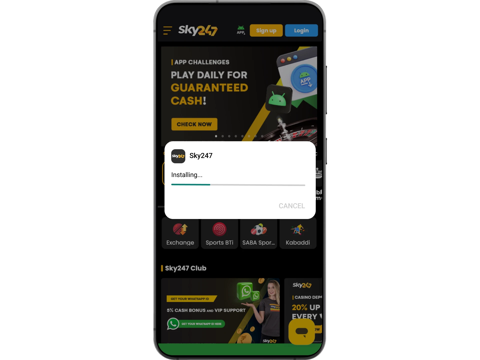 Confirm your wish to install the Sky247 online casino app and wait for it to complete.